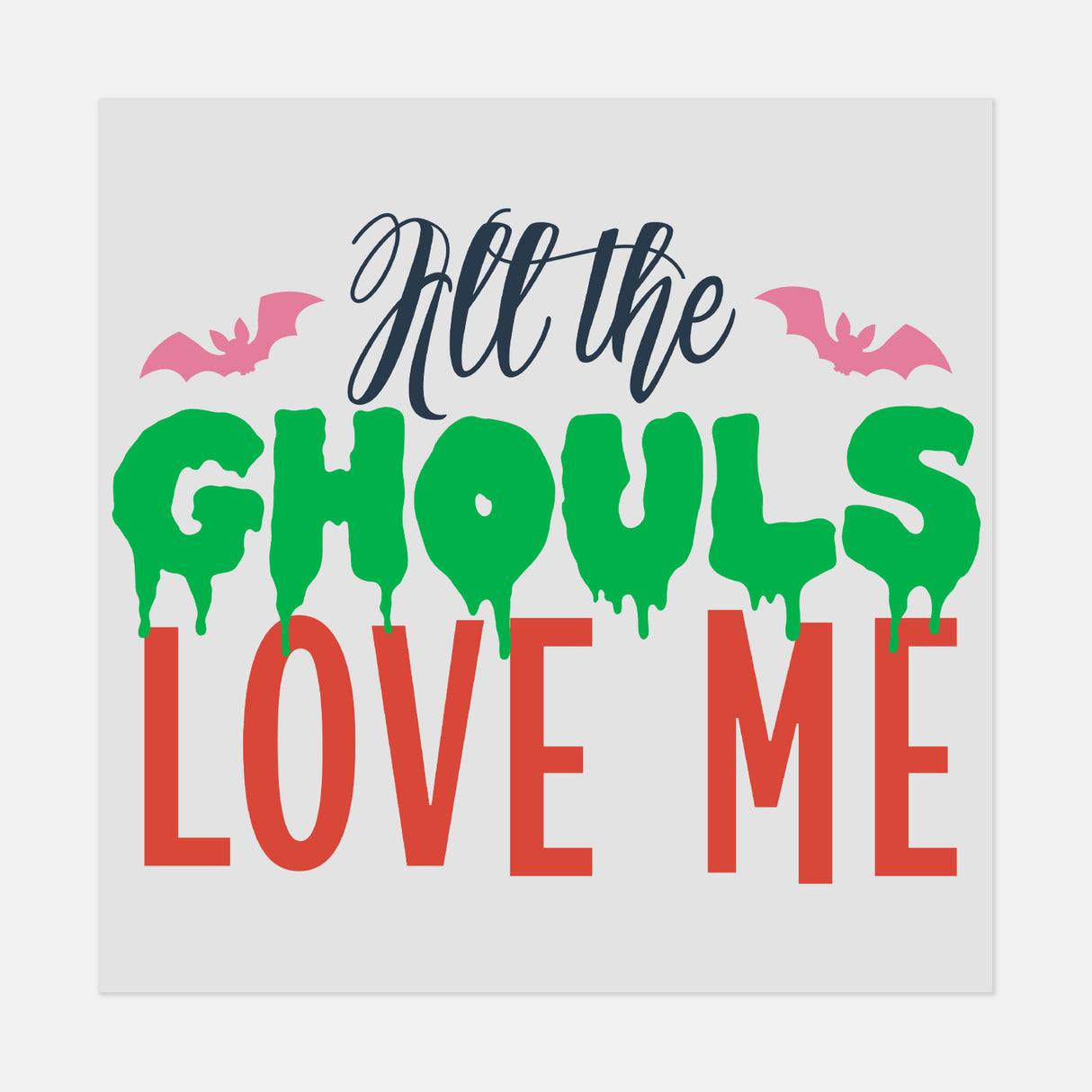Halloween - All-The-Ghouls-Love-Me
