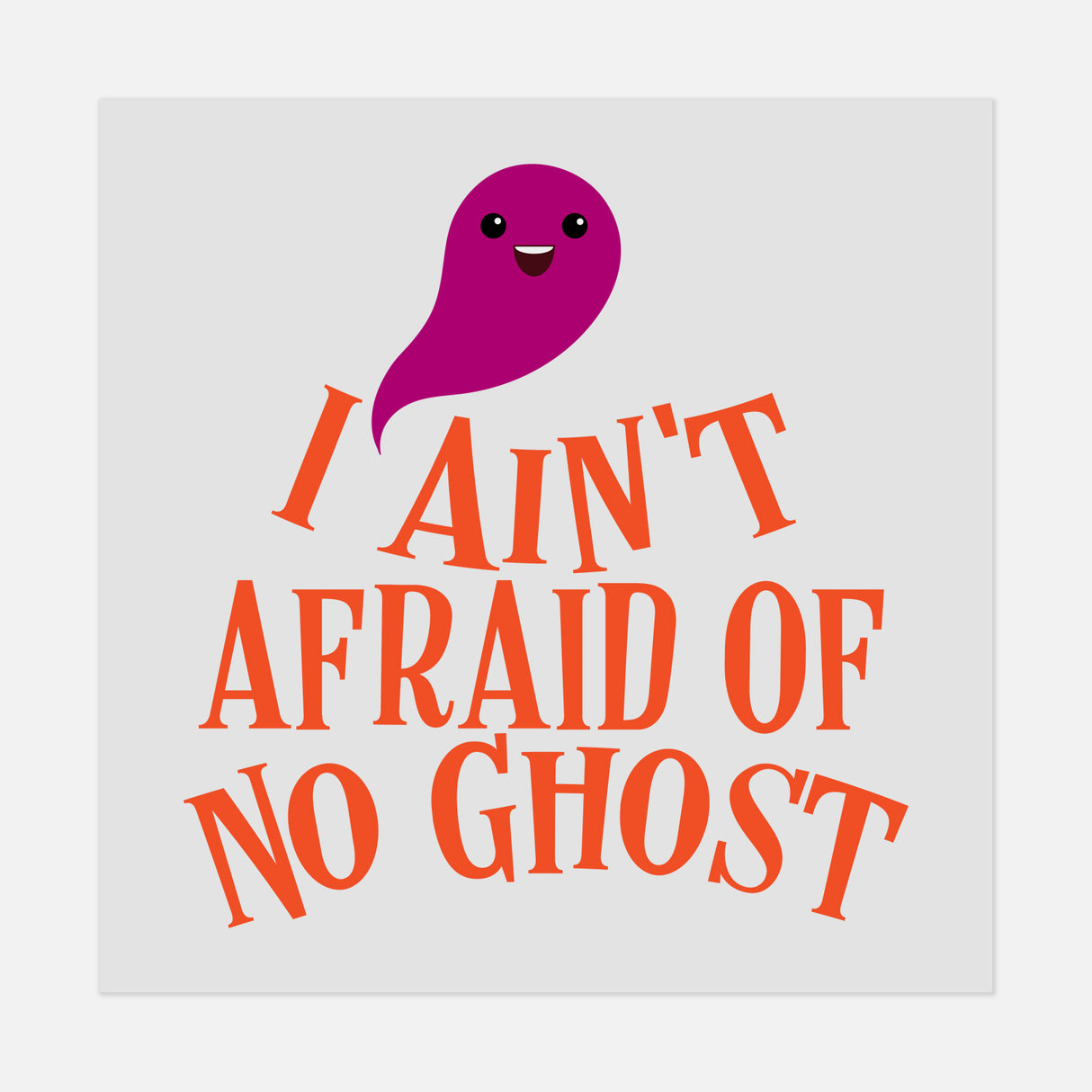 Halloween - I-Ain't-Afraid-of-No-Ghost