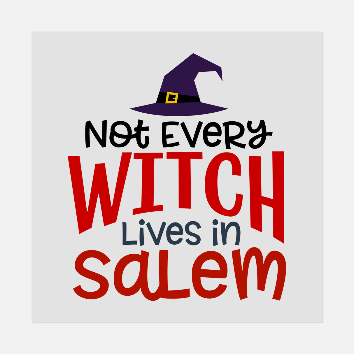 Halloween - Not-Every-Witch-Lives-in-Salem