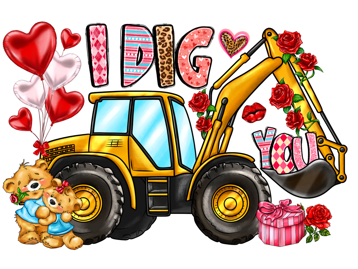 "I Dig You" DTF TRANSFER