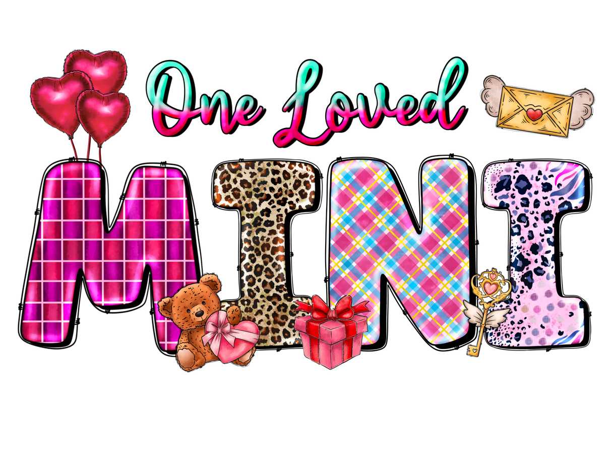 "One Loved Mini" DTF TRANSFER